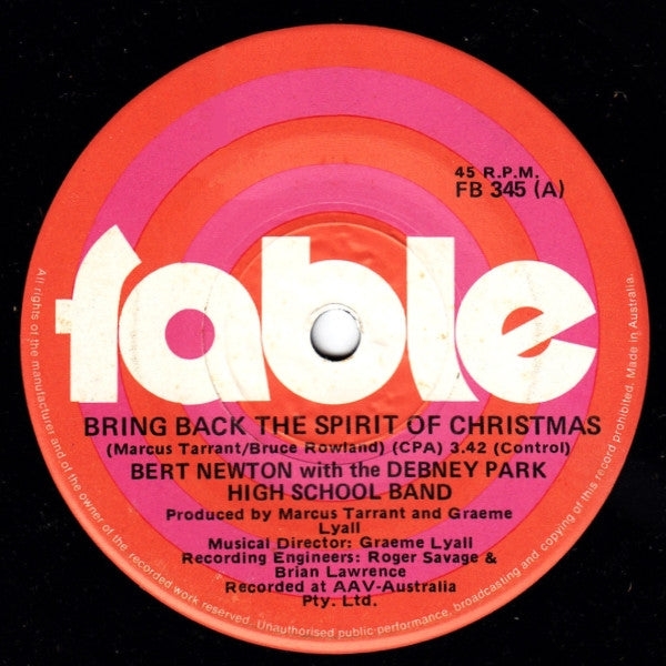 Bert Newton With The Debney Park High School Band : Bring Back The Spirit Of Christmas (7", Single)