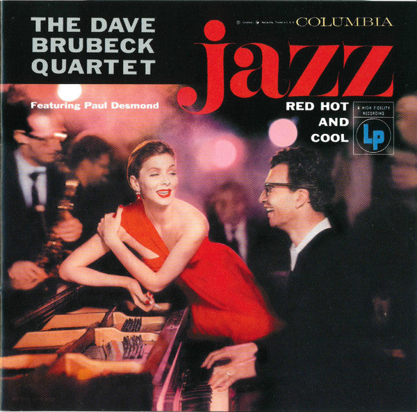 The Dave Brubeck Quartet : Jazz: Red Hot And Cool (CD, Album, RE, RM)