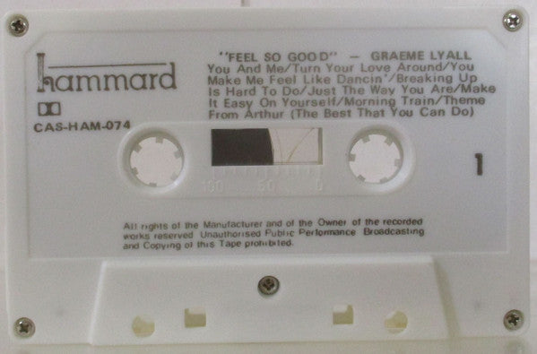 Graeme Lyall : Feel So Good (Cass)