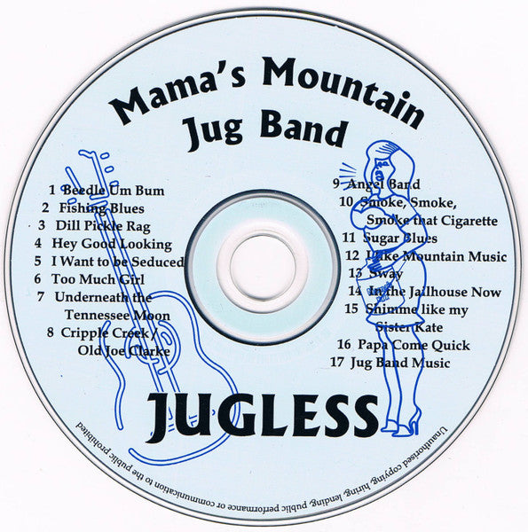 Mama's Mountain Jug Band : Jugless (CD, Album)