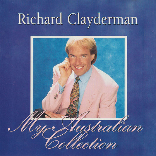 Richard Clayderman : My Australian Collection (CD, Album)
