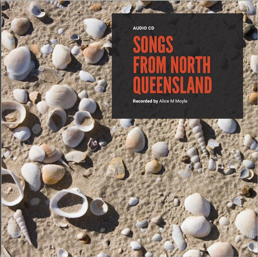 Various : Songs From North Queensland (CDr, Album)