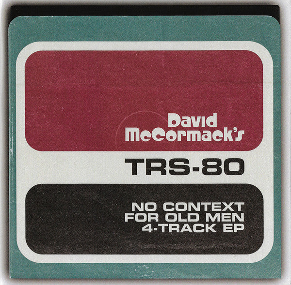 David McCormack's TRS-80 : No Context For Old Men (7", EP)