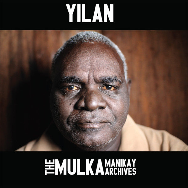 Buwathay Munyarryun & Bibibak Munuŋgurr : Yilan - Wangurri Clan Manikay (CD, Album)