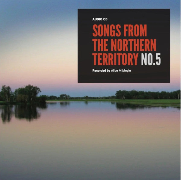 Various : Songs from the Northern Territory No.5 (CDr, Album)
