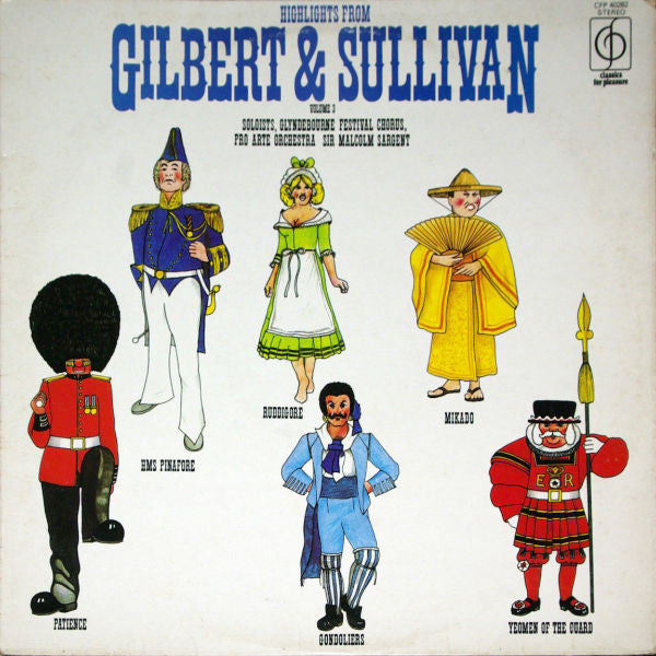 Gilbert & Sullivan, Glyndebourne Festival Chorus, Pro Arte Orchestra, Sir Malcolm Sargent : Highlights From Gilbert & Sullivan Volume 3 (LP, Comp, RE)