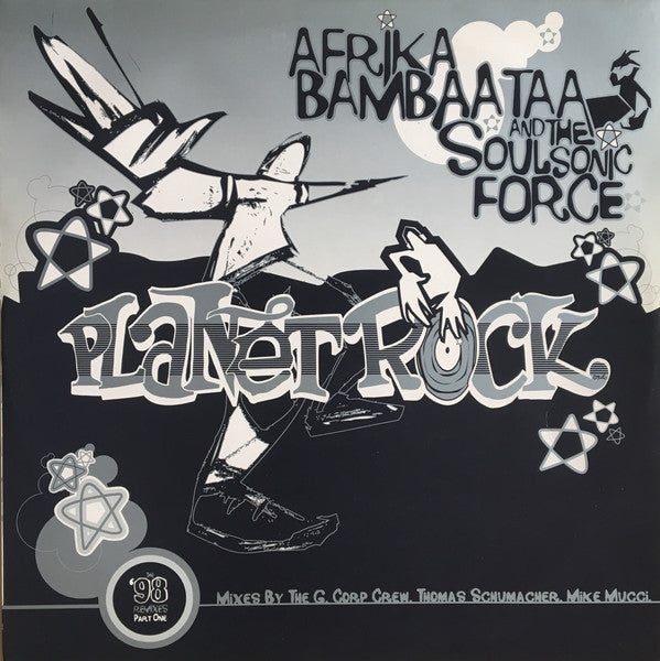 Afrika Bambaataa & Soulsonic Force : Planet Rock The '98 Remixes (Part One) (12")