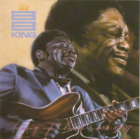 B.B. King : King Of The Blues: 1989 (CD, Album, RE)