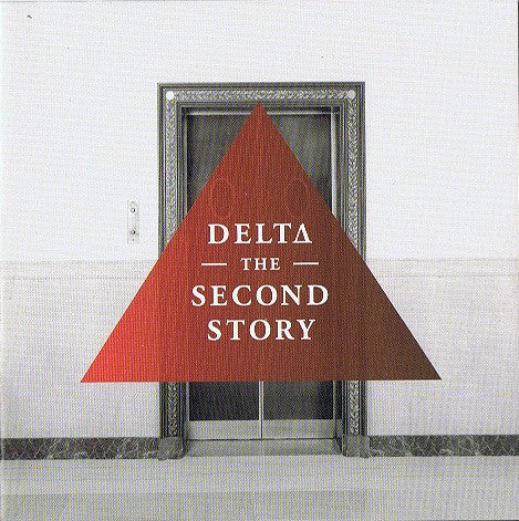 Delta (6) : The Second Story (CD, Album)