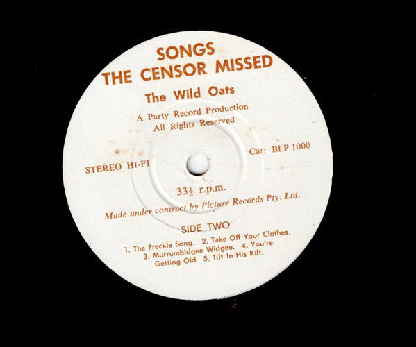 The Wild Oats (2) : The Wild Oats Sing... Songs The Censor Missed! (LP, Album)
