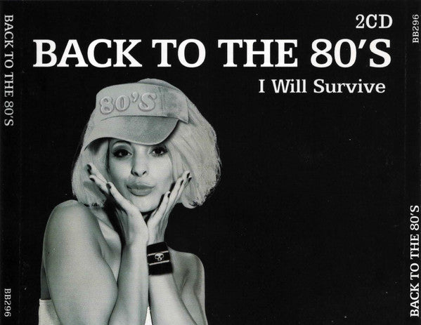 Various : Back To The 80's (I Will Survive) (2xCD, Comp)