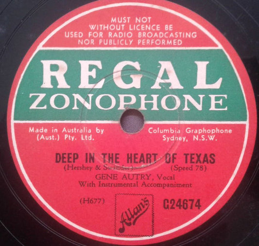 Gene Autry : Deep In The Heart Of Texas / Sweethearts Or Strangers (Shellac, 10")