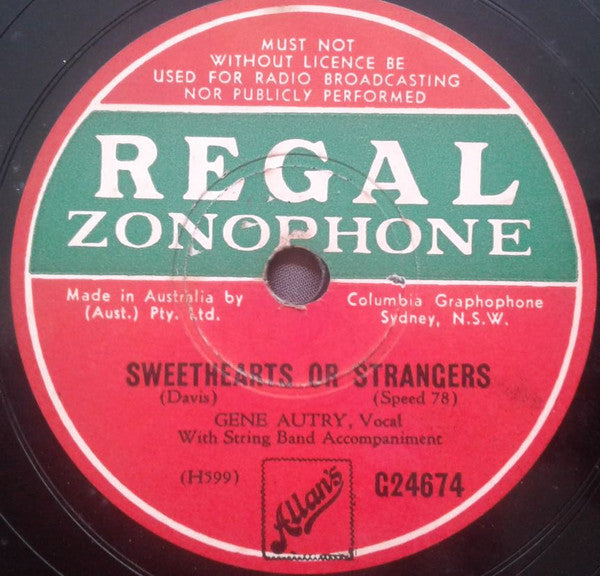 Gene Autry : Deep In The Heart Of Texas / Sweethearts Or Strangers (Shellac, 10")