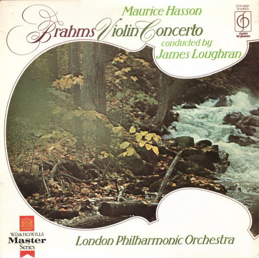 Brahms* - Maurice Hasson, James Loughran, London Philharmonic Orchestra : Violin Concerto (LP)