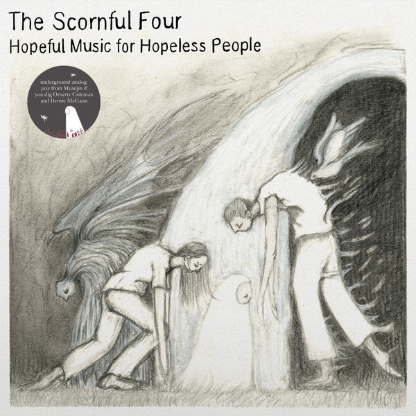 The Scornful Four : Hopeful Music for Hopeless People (LP, Album, Whi)