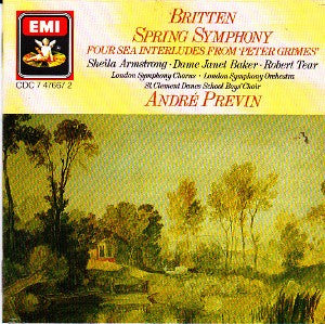 Benjamin Britten, Sheila Armstrong, Janet Baker, Robert Tear, London Symphony Orchestra & London Symphony Chorus, St. Clement Danes Grammar School Boys' Choir, André Previn : Spring Symphony: Four Sea Interludes From "Peter Grimes" (CD, Album)