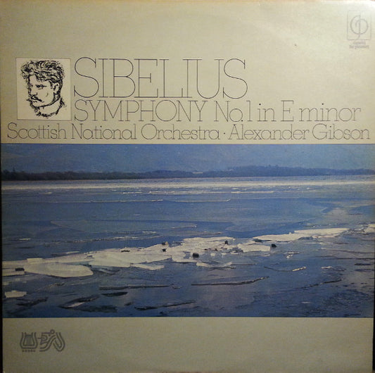 Sibelius* - Scottish National Orchestra*, Alexander Gibson : Symphony No.1 In E Minor, Op. 39 (LP, Album)