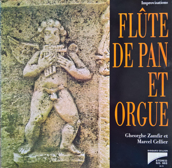 Gheorghe Zamfir et Marcel Cellier : Improvisations De Flûte De Pan Et Orgue (LP, Album)