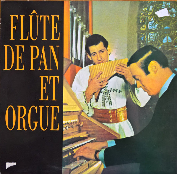 Gheorghe Zamfir et Marcel Cellier : Improvisations De Flûte De Pan Et Orgue (LP, Album)