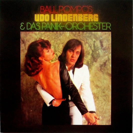 Udo Lindenberg & Das Panikorchester* : Ball Pompös (CD, Album, RE, RM)