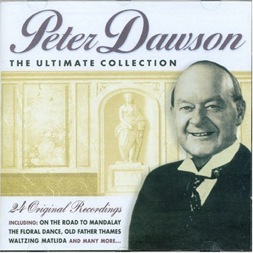 Peter Dawson : The Ultimate Collection (CD, Comp)