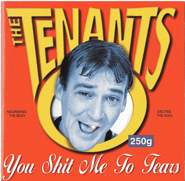 The Tenants (3) : You Shit Me To Tears (CD, Single)
