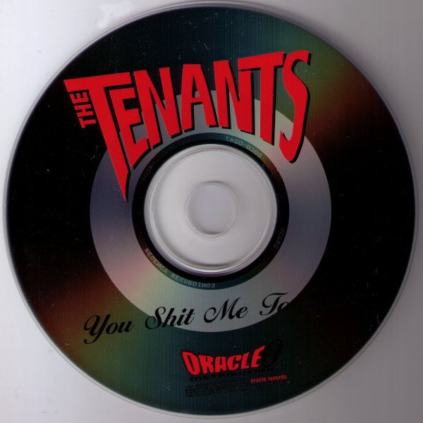 The Tenants (3) : You Shit Me To Tears (CD, Single)
