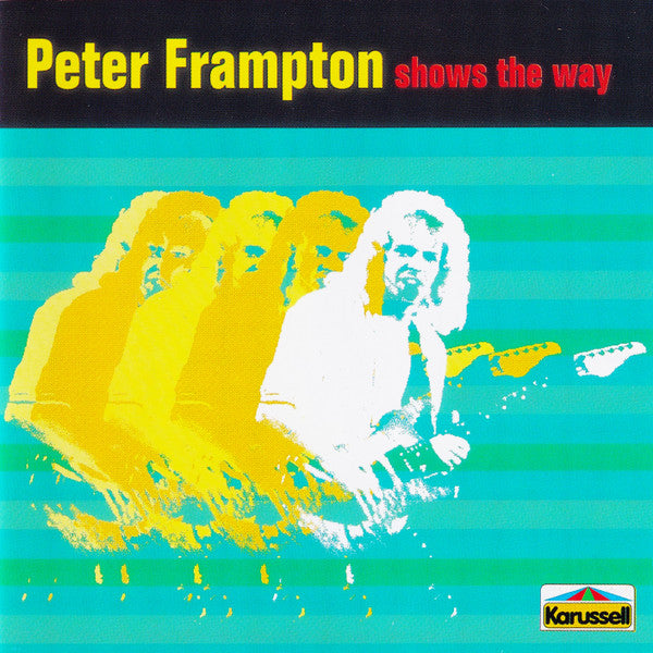 Peter Frampton : Shows The Way (CD, Comp, RE)