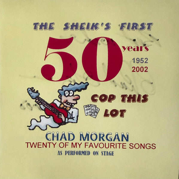 Chad Morgan : 50 Years - Cop This Lot (CDr, Comp)