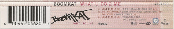 Boomkat : What U Do 2 Me (CD, Single, Enh)