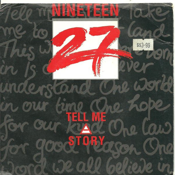 Nineteen 27* : Tell Me A Story (7", Single)