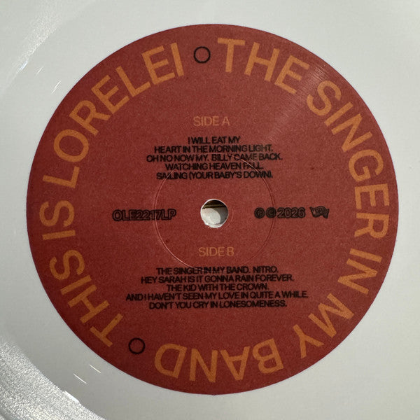 This Is Lorelei : The Singer In My Band (LP, Album, Ltd, Bon)