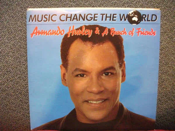 Armando Hurley : Music Change The World / Circus World (7", Promo)