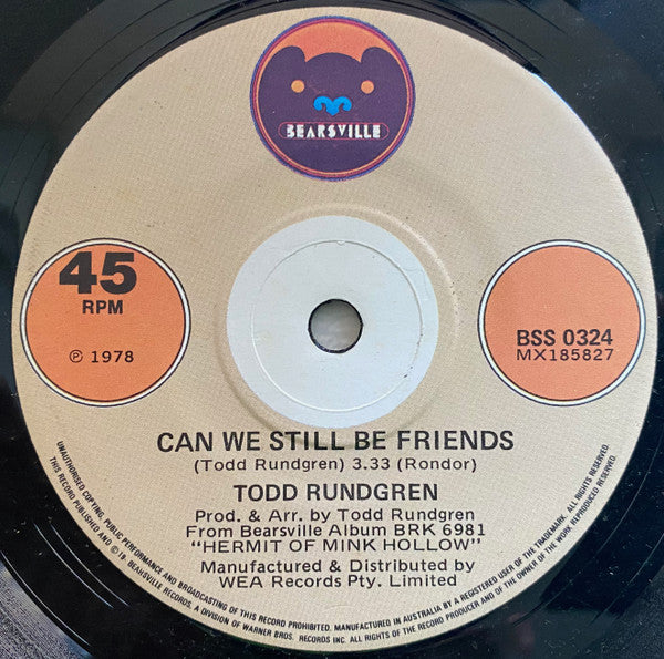 Todd Rundgren : Can We Still Be Friends (7", Single)
