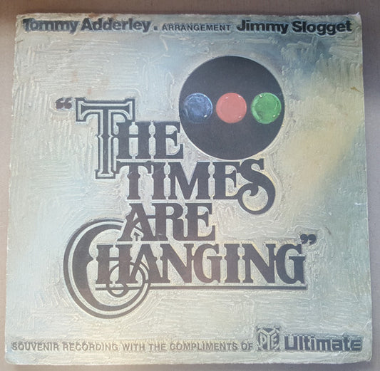 Tommy Adderley : The Times Are Changing (7")