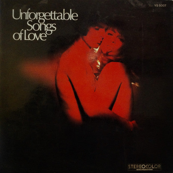 Various : Unforgettable Songs Of Love (LP, Comp)