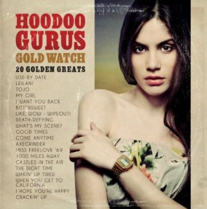 Hoodoo Gurus : Gold Watch: 20 Golden Greats (CD, Comp)