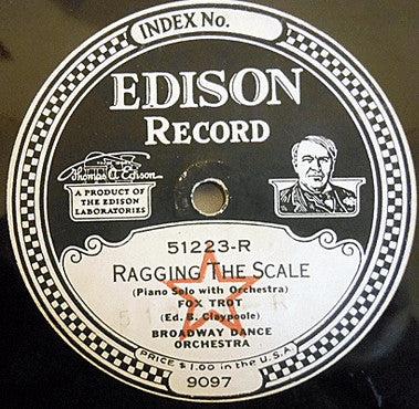 Broadway Dance Orchestra : Ragging The Scale / Bonnie (Edison Disc)