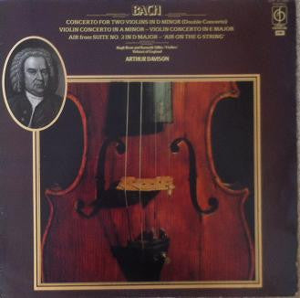 Johann Sebastian Bach Performed By Hugh Bean and Kenneth Sillito and The Virtuosi Of England conducted by Arthur Davison : Violin Concertos (LP)