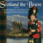 Various : Scotland The Brave - Bagpipes & Drums From Scotland (CD, Comp)