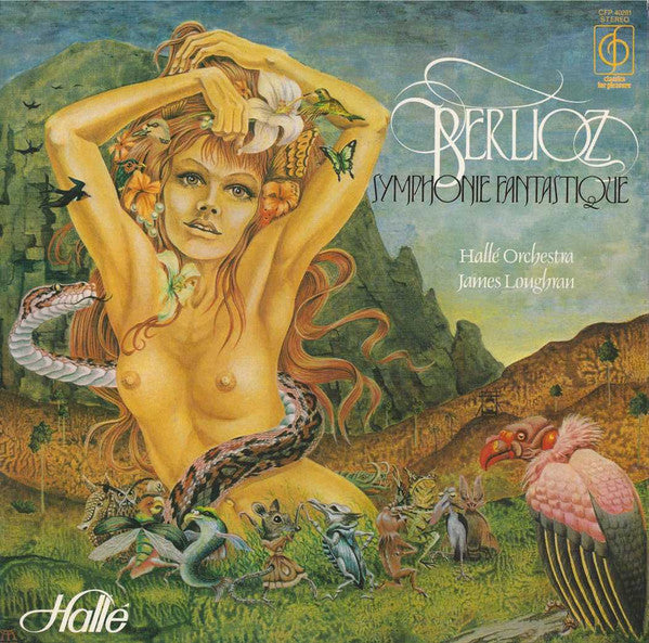 Hector Berlioz, Hallé Orchestra, James Loughran : Symphonie Fantastique (LP)