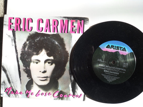 Eric Carmen : Make Me Lose Control (7", Single)