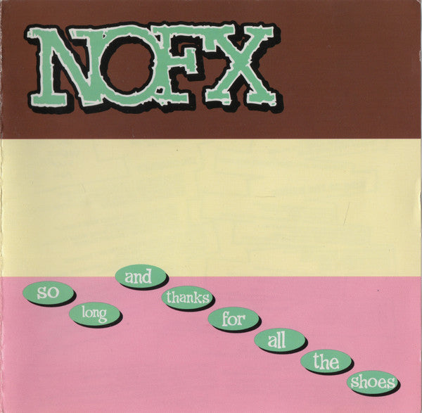 NOFX : So Long And Thanks For All The Shoes (HDCD, Album)