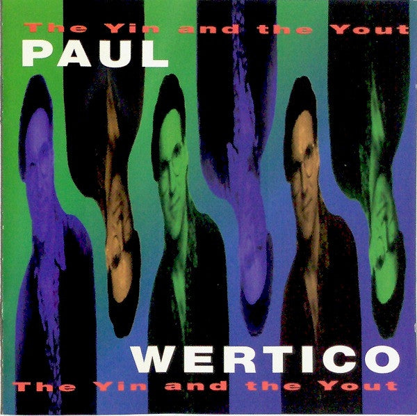 Paul Wertico : The Yin And The Yout (CD, Album)