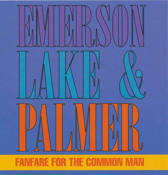 Emerson, Lake & Palmer : Fanfare For The Common Man (CD, Unofficial)