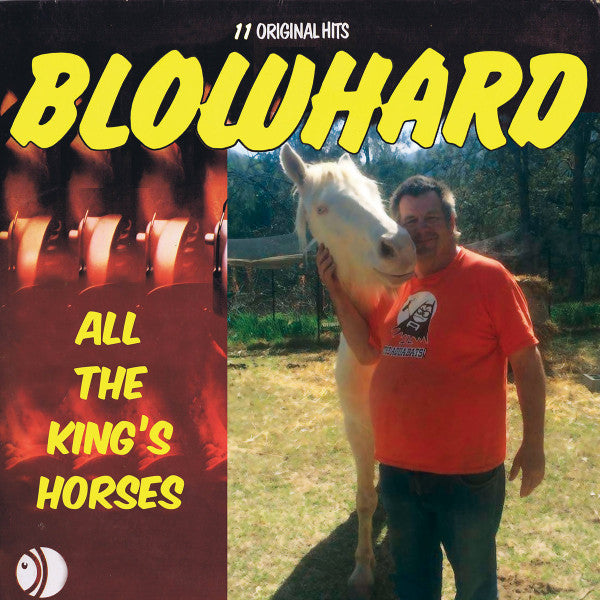 Blowhard : All The King’s Horses (LP, Album)