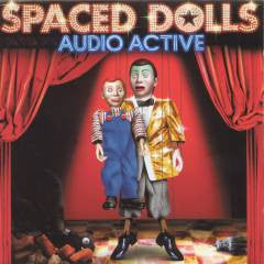 Audio Active : Spaced Dolls (CD, Album)