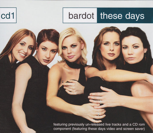 Bardot (2) : These Days (CD, Single, Enh, CD1)