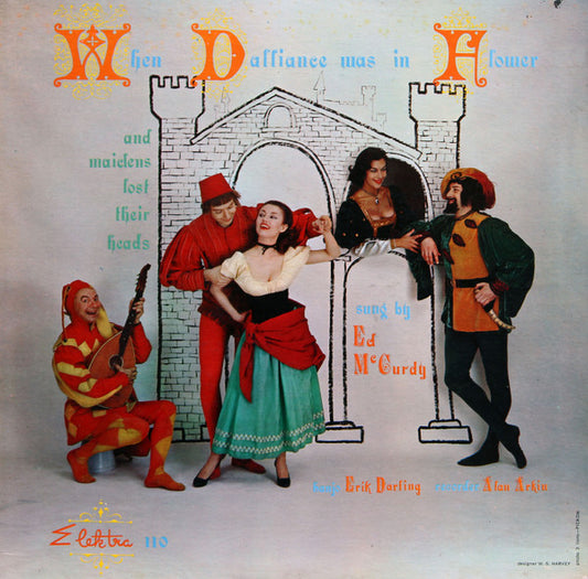Ed McCurdy, Erik Darling, Alan Arkin : When Dalliance Was In Flower (LP, Album, RP)