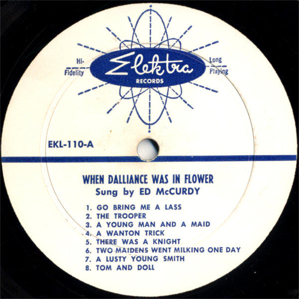 Ed McCurdy, Erik Darling, Alan Arkin : When Dalliance Was In Flower (LP, Album, RP)
